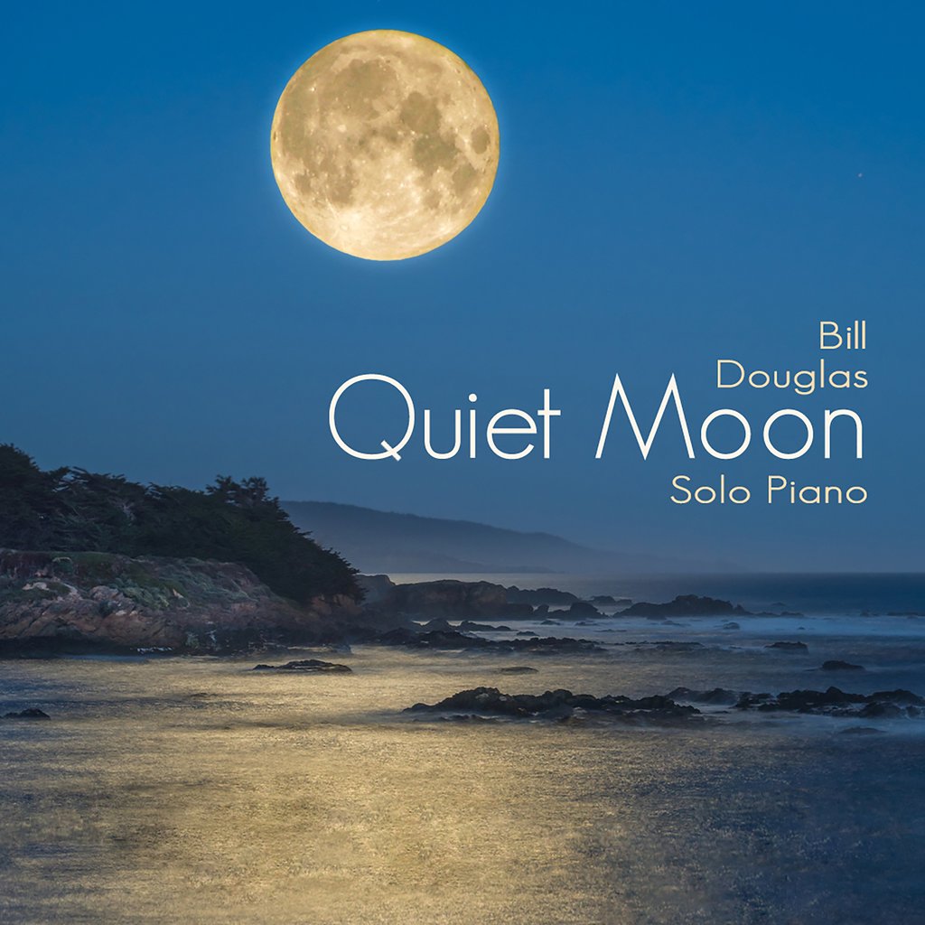 Bill Douglas' new album "Quiet Moon" out now!