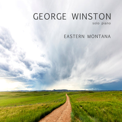 George Winston - Eastern Montana George Winston - Eastern Montana