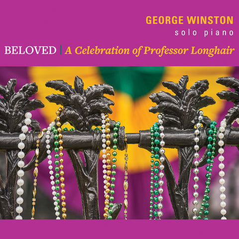 George Winston - Beloved: A Celebration of Professor Longhair George Winston - Beloved: A Celebration of Professor Longhair