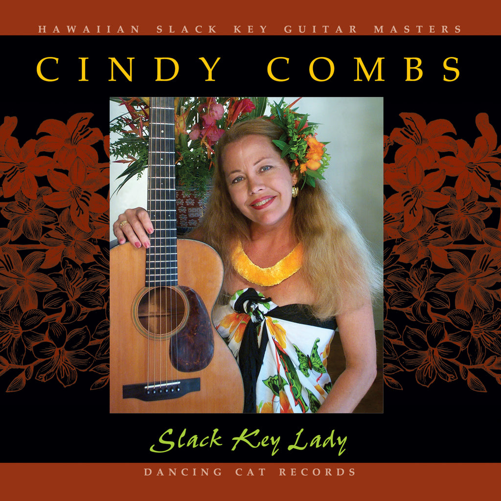 Cindy Combs - Slack Key Lady