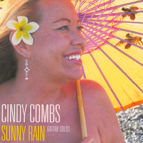 Cindy Combs - Sunny Rain