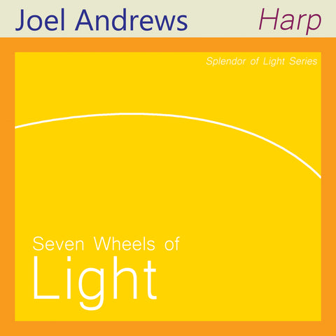 Joel Andrews - Seven Wheels of Light