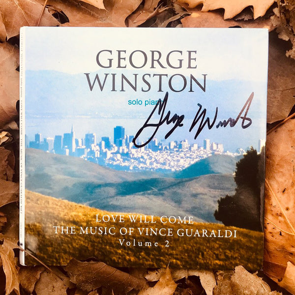 George Winston - Love Will Come: The Music Of Vince Guaraldi, Volume 2 (Deluxe Version) Autographed CD