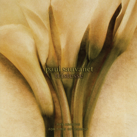 Paul Sauvanet - Tristesse Paul Sauvanet - Tristesse