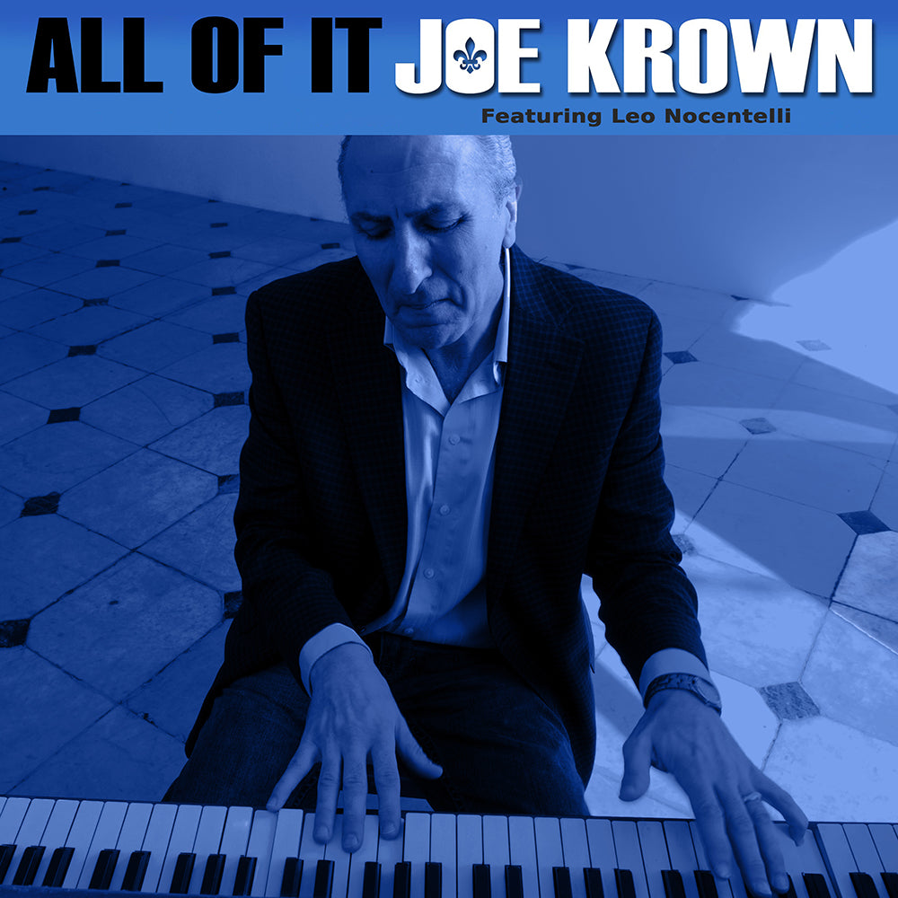 Joe Krown Brings The Meters' Leo Nocentelli to Celebrate Allen Toussaint's "All of It"