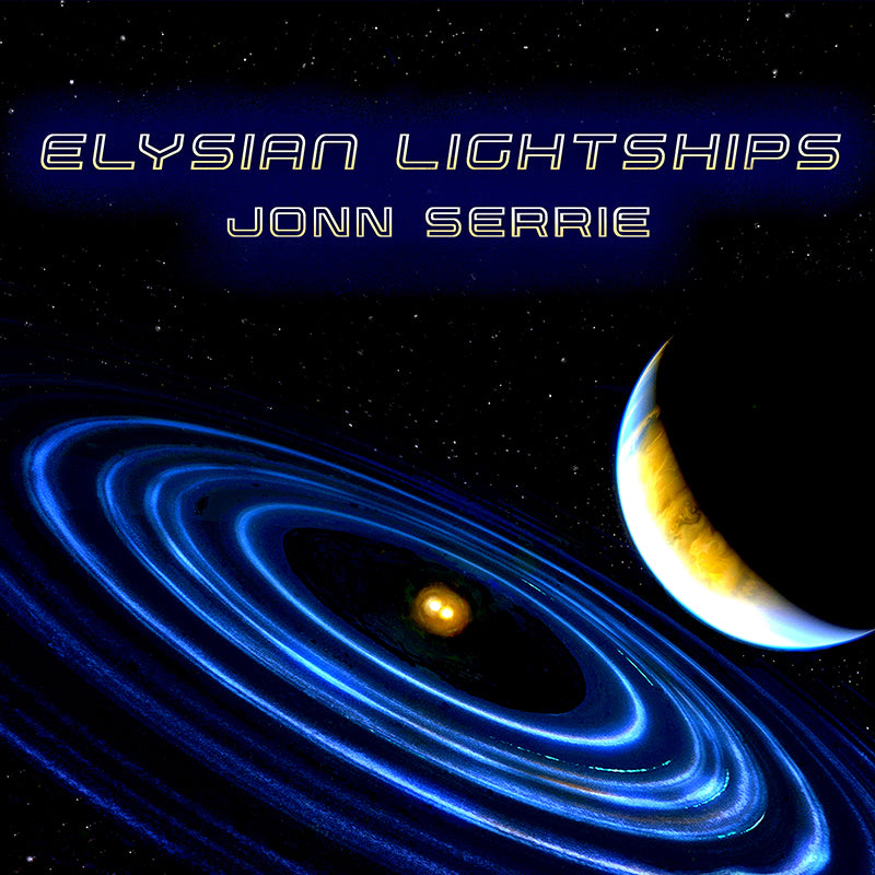 Jonn Serrie Releases New Album "Elysian Lightships"