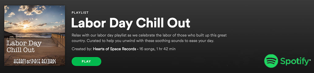 Labor Day Chill Out | Spotify Playlist