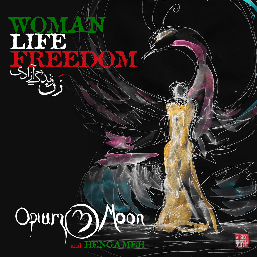 Opium Moon and Hengameh Debut Video "Woman Life Freedom"