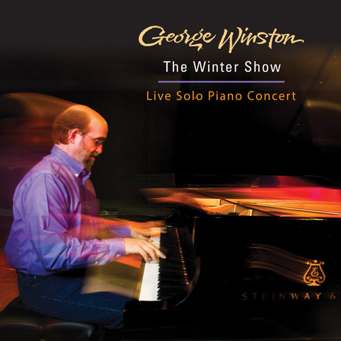 George Winston - The Winter Show: Live Solo Piano Concert