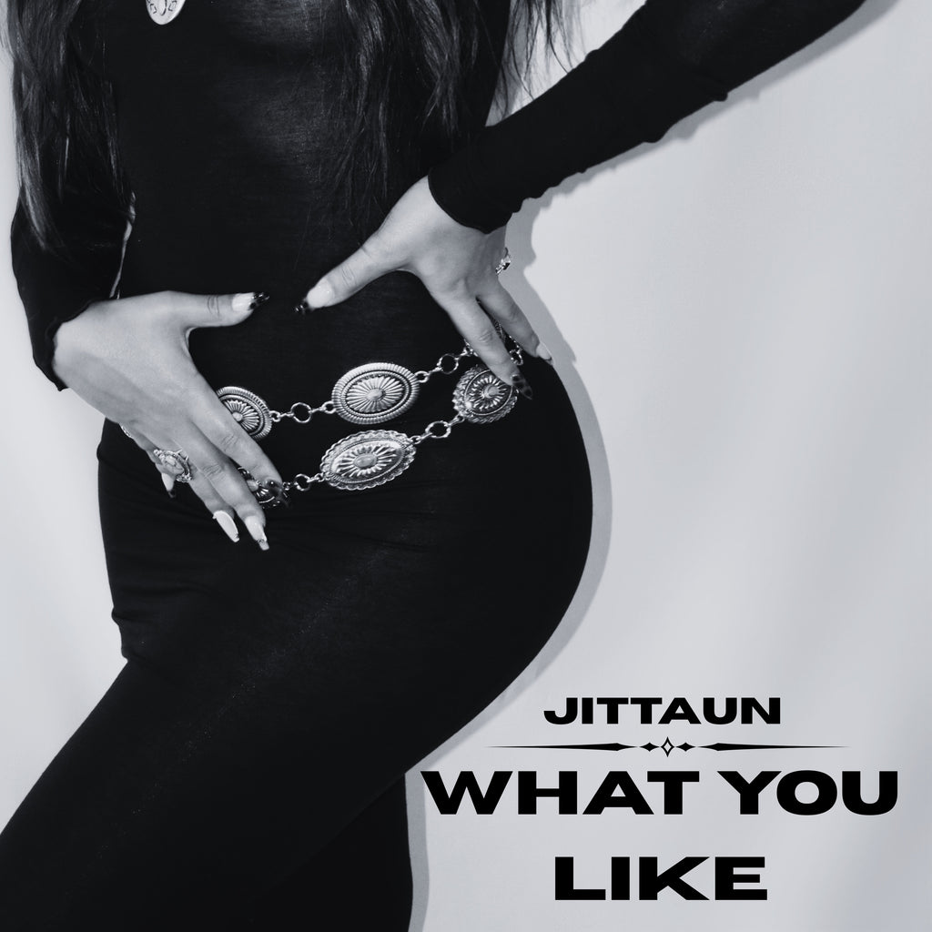 Jittaun - What You Like