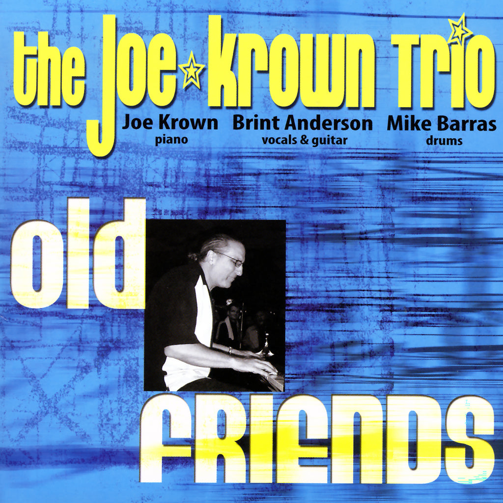 Joe Krown Trio - Old Friends