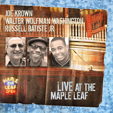 Joe Krown, Walter 'Wolfman' Washington, Russell Batiste Jr. - Live At The Maple Leaf
