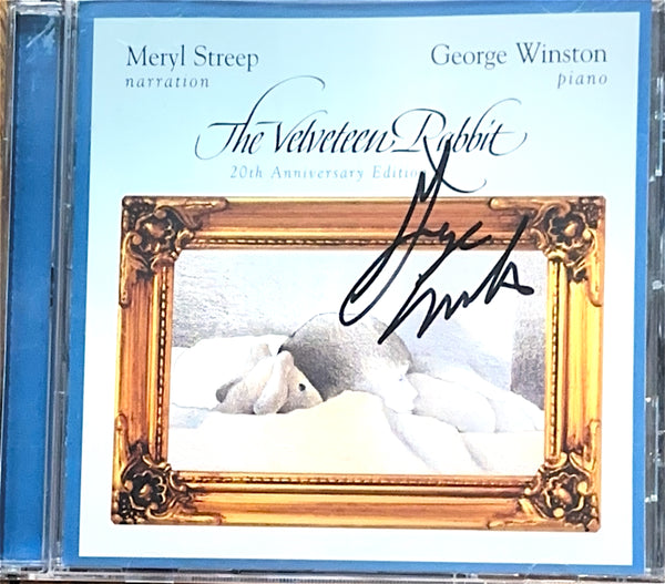 Meryl Streep & George Winston - The Velveteen Rabbit - Autographed CD