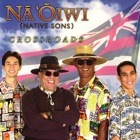 Na 'Oiwi - Crossroads