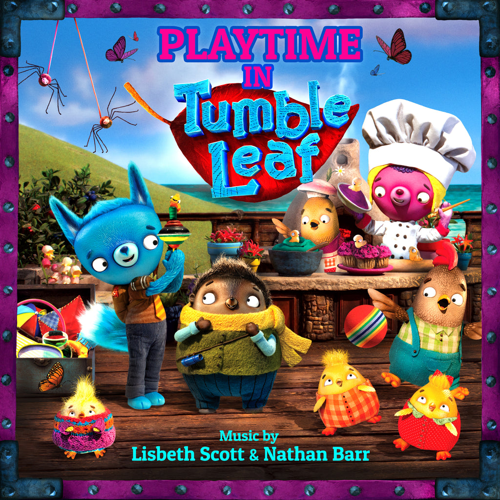 Tumble Leaf feat. Lisbeth Scott and Nathan Barr - Playtime In Tumble Leaf