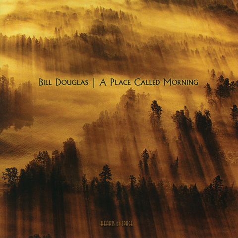 Bill Douglas - A Place Called Morning