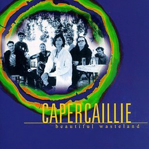 Capercaillie - Beautiful Wasteland