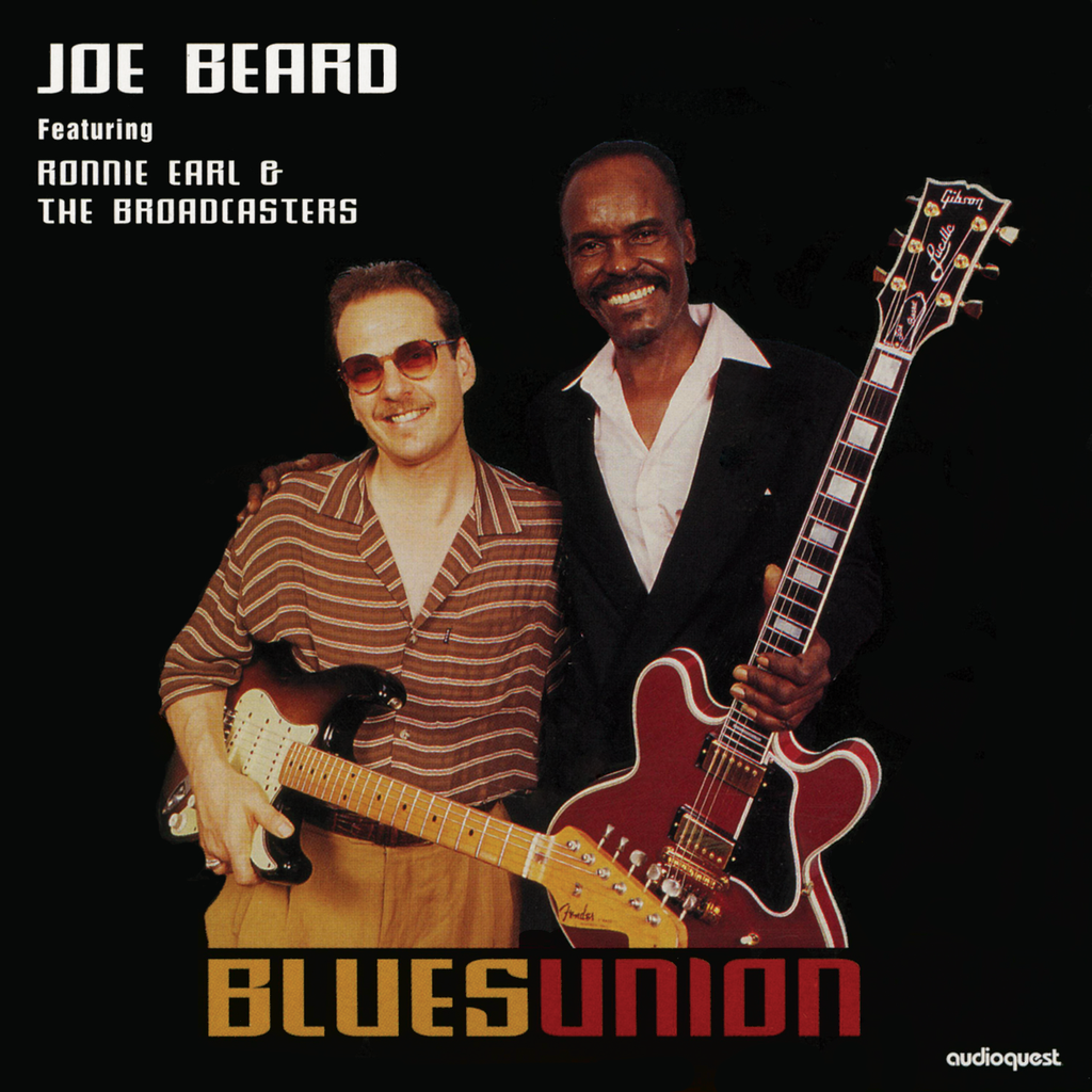 Joe Beard featuring Ronnie Earl & The Broadcasters - Blues Union