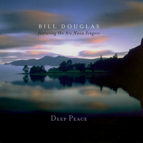 Bill Douglas - Deep Peace