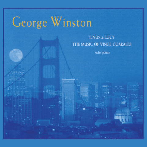 George Winston - Linus & Lucy: The Music of Vince Guaraldi