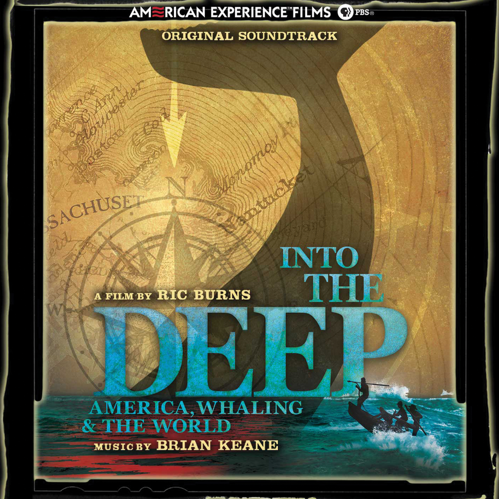 Brian Keane - Into The Deep: America, Whaling & The World