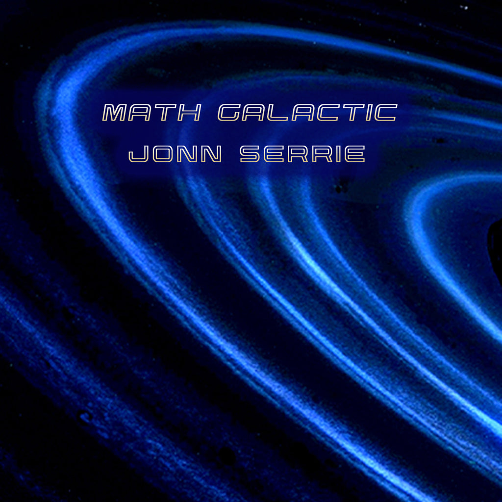 Jonn Serrie - Math Galactic
