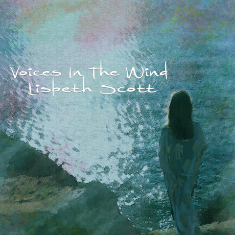 Lisbeth Scott - Voices in the Wind (Single)