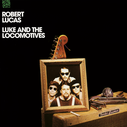 Robert Lucas - Luke and the Locomotives