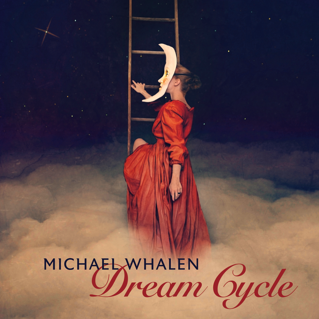 Michael Whalen - Dream Cycle