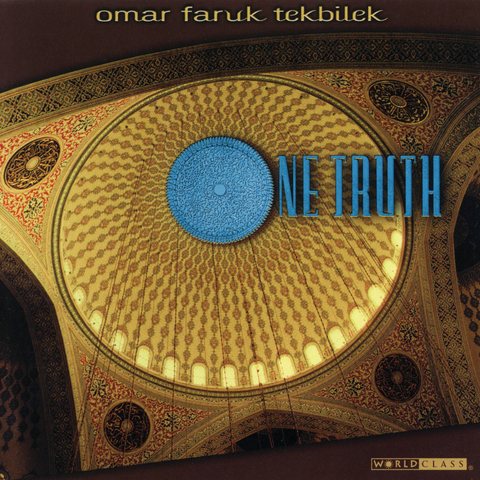 Omar Faruk Tekbilek - One Truth