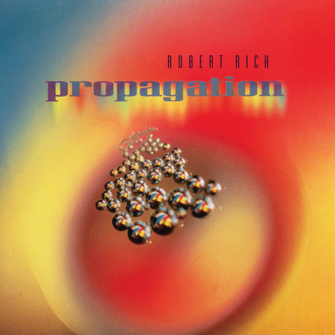 Robert Rich - Propagation