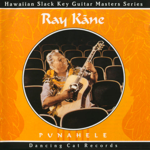 Ray Kane	- Punahele