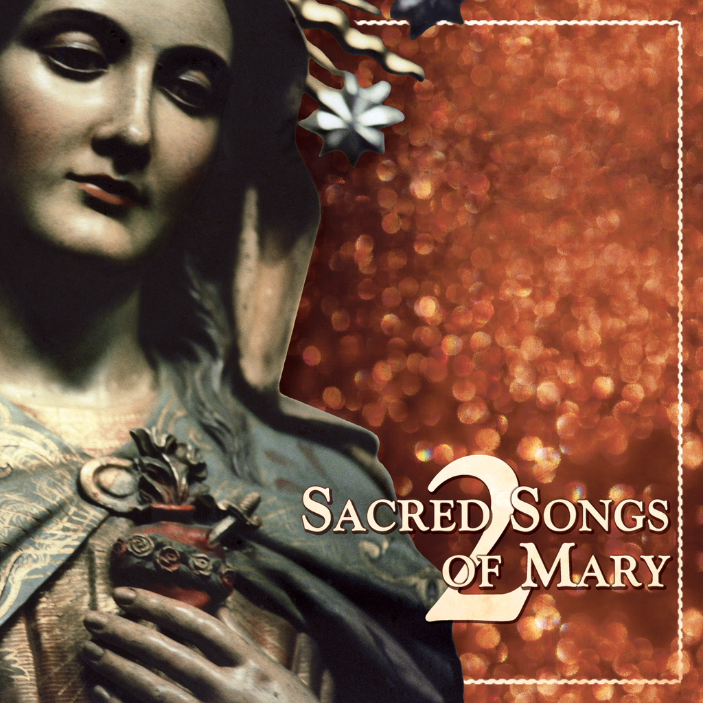 Various Artists - Sacred Songs of Mary 2