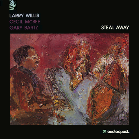 Larry Willis - Steal Away