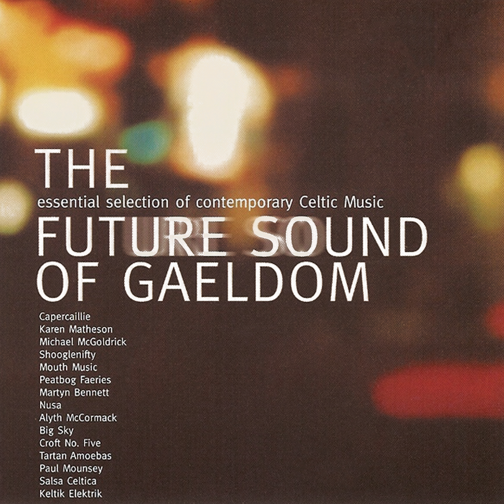 Various Artists - The Future Sounds of Gaeldom