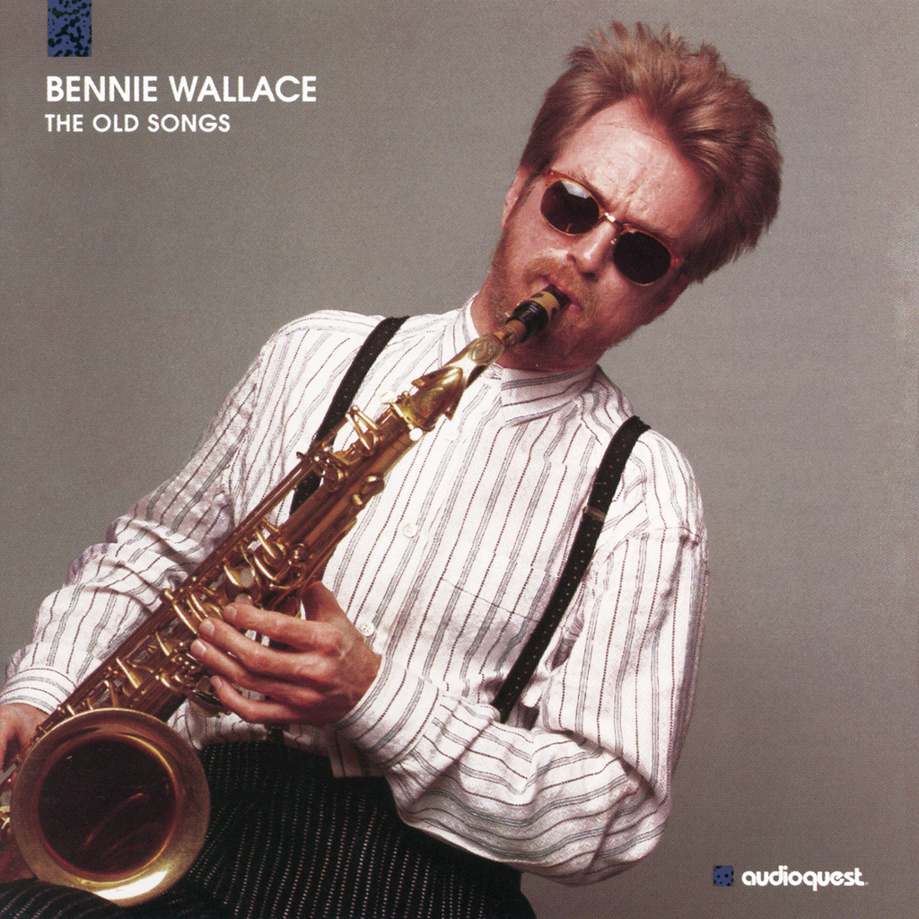 Bennie Wallace - The Old Songs