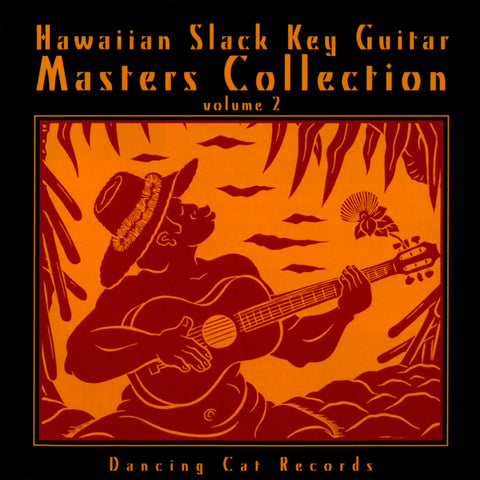 Dancing Cat Records - Hawaiian Slack Key Guitar Masters, Vol. 2