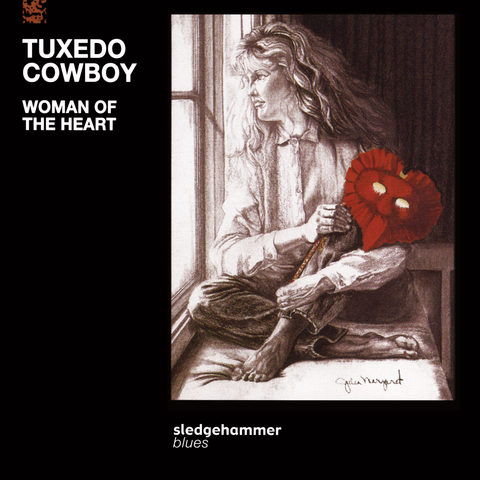 Tuxedo Cowboy - Woman of the Heart