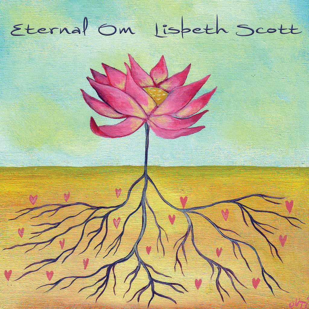 Lisbeth Scott - Eternal Om
