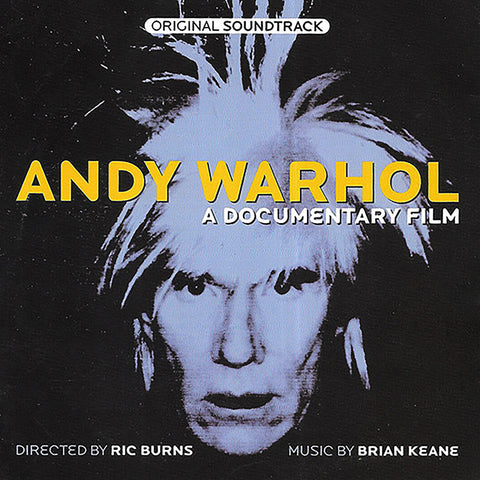 Brian Keane - Andy Warhol - A Documentary Film: Original Soundtrack