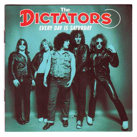 The Dictators - Every Day Is Saturday